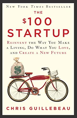 "$100 Startup" by Chris Guillebeau